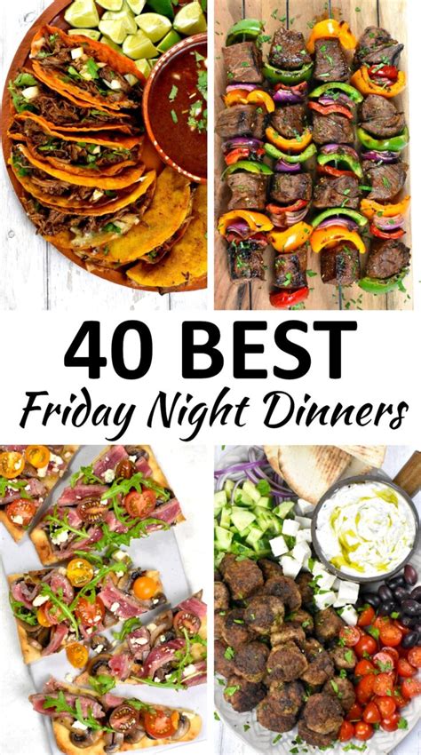 The 40 Best Fun Friday Night Dinner Ideas Gypsyplate