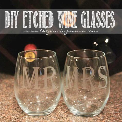 Diy Etched Wine Glasses • The Pinning Mama