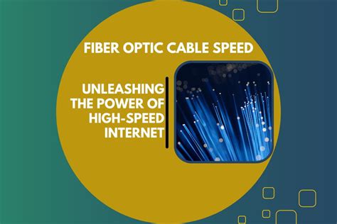 Fiber Optic Cable Speed: The Power of High-Speed Internet