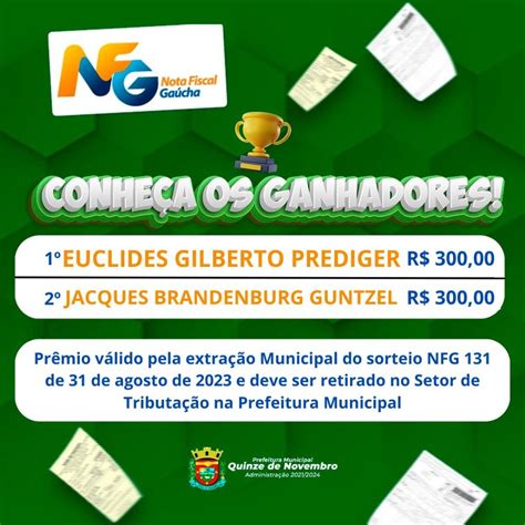 Ganhadores Do Nota Fiscal Ga Cha De Agosto Em Quinze De Novembro Je