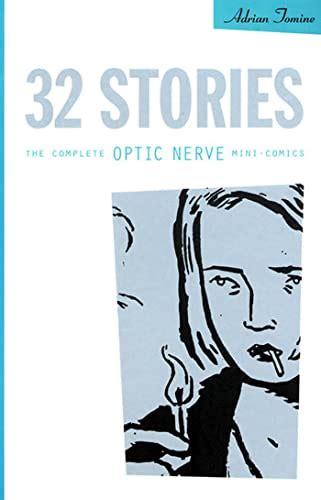 32 Stories The Complete Optic Nerve Mini Comics By Adrian Tomine