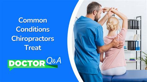 Common Conditions Chiropractors Treat Doctor Q And A Youtube