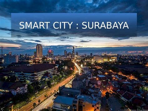 PPTX Smart City Surabaya DOKUMEN TIPS