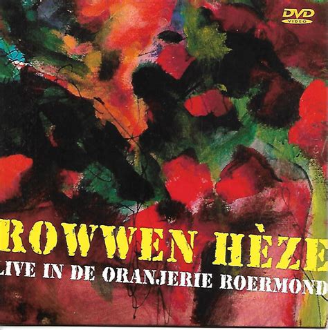 Rowwen Hèze Live In De Oranjerie Roermond DVD John s Muziekboetiek