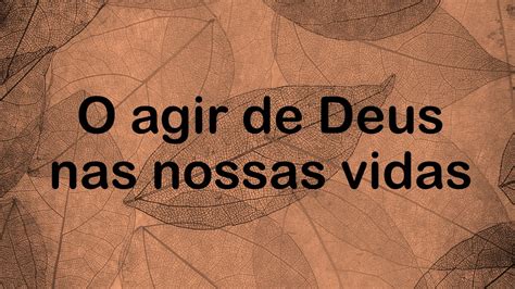 A Mão da Vida O agir de Deus nas nossas vidas