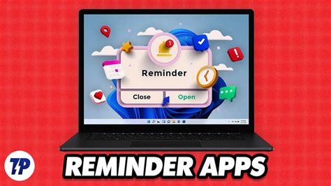 10 Best Reminder Apps for Windows - TechPP