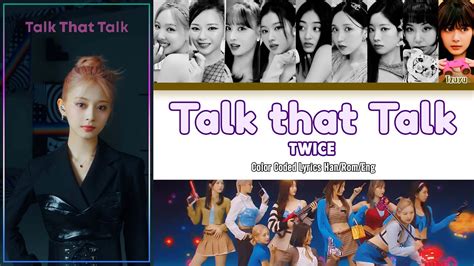 Twice Talk That Talk Lyrics Lyrics With Mv 트와이스 Talk That Talk 가사