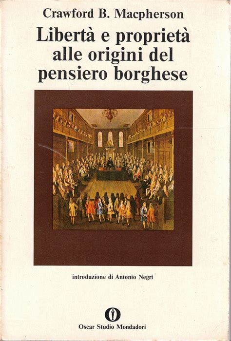 libertà e proprietà ALLE ORIGINI DEL PENSIERO BORGHESE