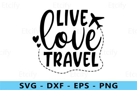 Live Love Travel Svg Graphic by etcify · Creative Fabrica