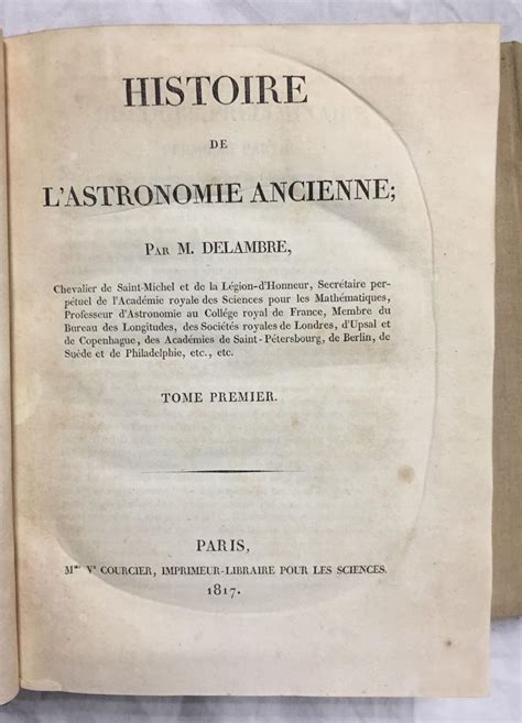 HISTOIRE DE L ASTRONOMIE ANCIENNE 2 Tomos Par DELAMBRE M 1817