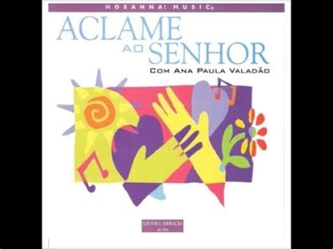 ACLAME AO SENHOR Álbum COMPLETO Diante do Trono Hosanna Music