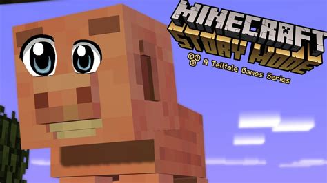 Cutest Pig Ever Minecraft Story Mode By Telltale 1 Lets Play