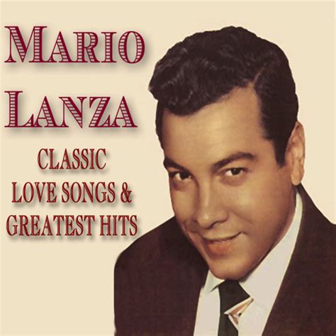 Stream Mario Lanza | Listen to Classic Love Songs And Greatest Hits playlist online for free on ...