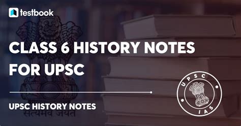 Class 6 Ncert History Notes For Upsc Download Pdf