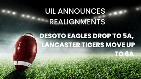 Breaking News Uil Announces Realignment Cutoff Numbers Desoto Drops