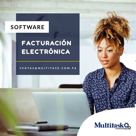 Beneficios Del Uso De La Factura Electrónica Multitask Technology