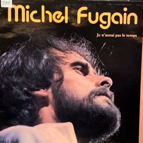 Michel Fugain Je N Aurai Pas Le Temps Vinyl Lp Compilation