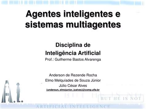 PPT Agentes Inteligentes E Sistemas Multiagentes PowerPoint