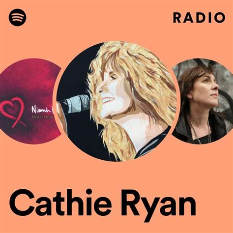 Cathie Ryan Radio Playlist By Spotify Spotify