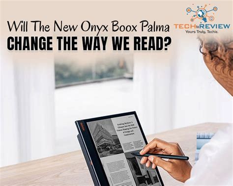 All-New Onyx Boox Palma: A Revolutionary E-Reader By Onyx