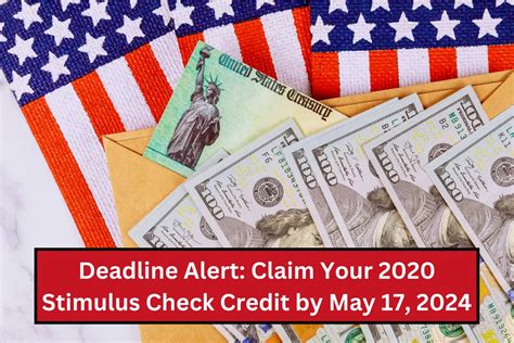 Deadline Alert Claim Your 2020 Stimulus Check Credit By May 17 2024