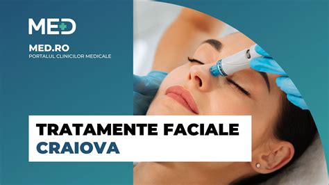 Tratamente Faciale Craiova Top Clinici Verificate Med Ro