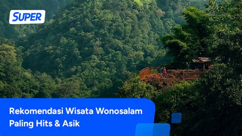 Tempat Wisata Wonosalam Jombang Terbaru Paling Hits