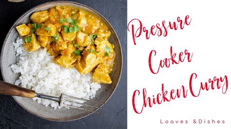 Pressure Cooker Chicken Curry Youtube