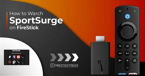 SportSurge: Watch on FireStick, Android TV, PC & Phones