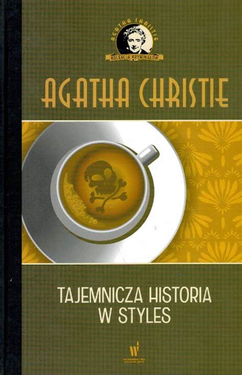 Tajemnicza historia w Styles Agatha Christie Księgarnia Antykwariat