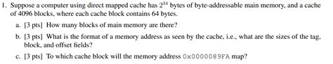 Solved 1 Suppose A Computer Using Direct Mapped Cache Has Chegg