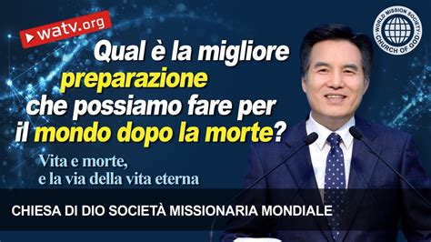 Vita E Morte E La Via Della Vita Eterna Cddsmm La Chiesa Di Dio