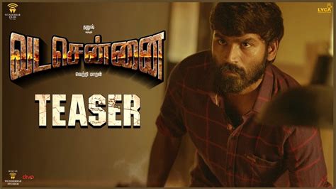 Vada Chennai Teaser Only Kollywood