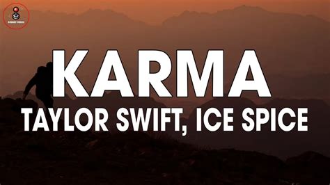 Taylor Swift Ice Spice Karma Lyrics Karma Is My Boyfriend Karma