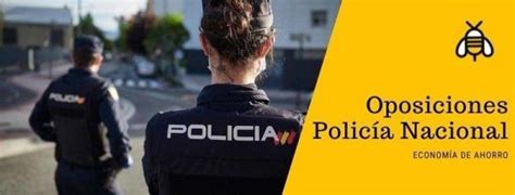 Oposiciones Policía Nacional 2023 Fechas requisitos y pruebas