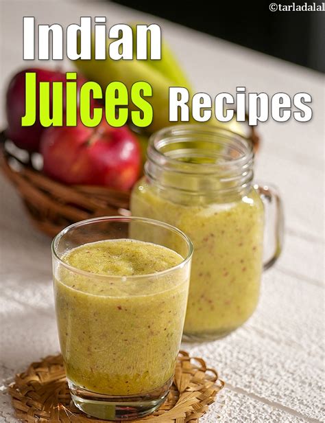 200 Indian Juice Recipes Indian Vegetable Juice Recipes Different Kinds Of Indian Juices