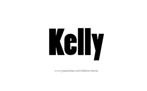 Kelly Name Tattoo Designs Name Tattoos Name Tattoo Designs Name Tattoo