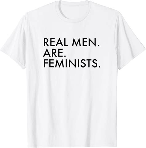 Mens Real Men Are Feminists Feminism T Shirt Clothing