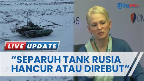 As Klaim Separuh Tank Utama Rusia Hancur Atau Direbut Di Ukraina