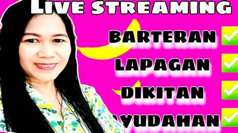 Barteran Lapagan Ayudahan Youtube