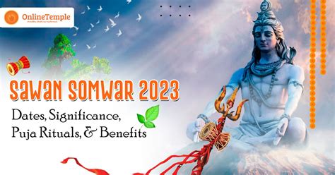 Sawan Somwar 2023 Dates Significance Puja Rituals And Benefits