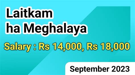 Laitkam Ha Meghalaya Salary Rs Etc Meghalaya