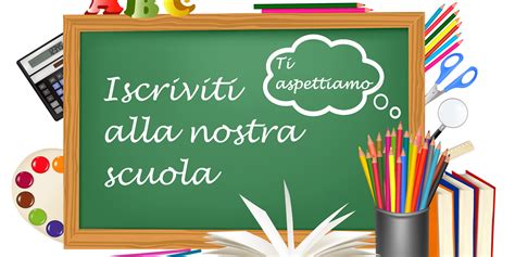 Iscrizioni Alle Scuole Dell Infanzia E Alle Scuole Di Ogni Ordine A S