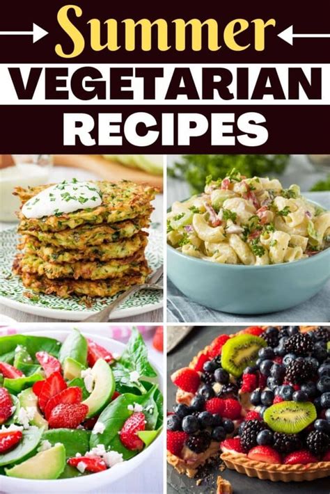 25 Best Summer Vegetarian Recipes Insanely Good