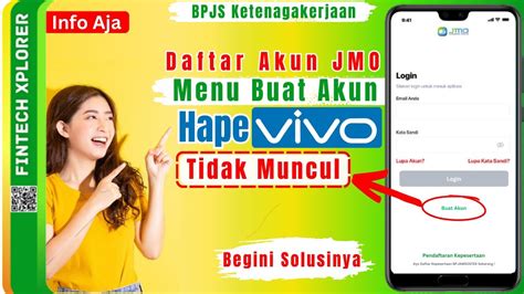 Menu Buat Akun Tidak Muncul Di Aplikasi Jmo Di Hp Vivo Mengecilkan