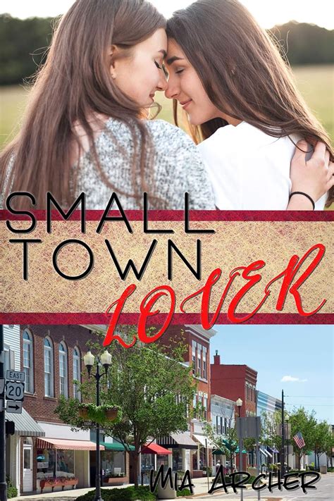 Small Town Lover A Lesbian Romance EBook Archer Mia Amazon Co Uk Kindle Store
