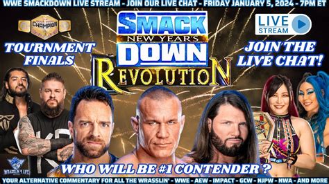 Wwe Smackdown New Years Revolution Join Our Live January 5 2024