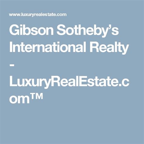 Gibson Sothebys International Realty Luxury Real Estate Omm