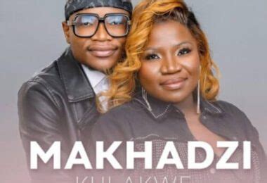 Download All Makhadzi new songs 2021-2022-2023 — citiMuzik