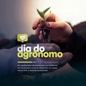 Os Agrônomos desenvolvem as melhores Técnicas Dia do Agrônomo Social